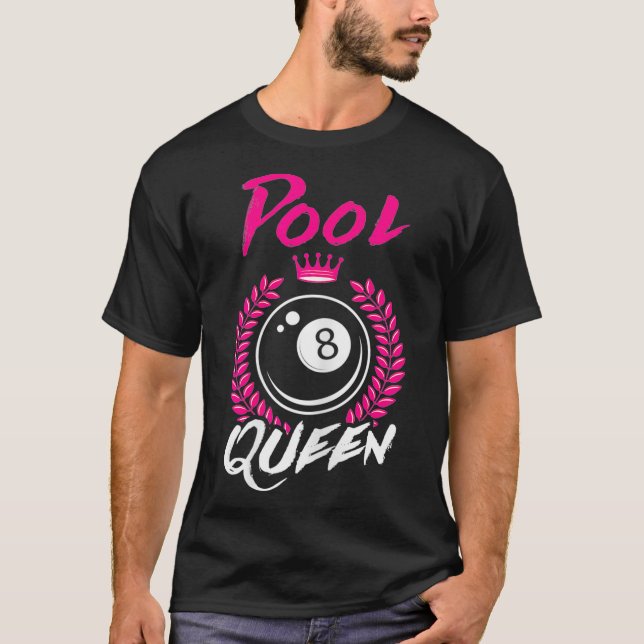 Billard Pool Queen Funny Female Pool Player T-Shirt (Vorderseite)