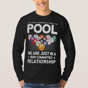 Billard Spieler, die ich nicht dazu verpflichtet b T-Shirt