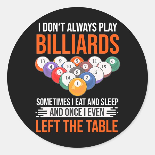 Billard Sprichwort mit Billardtisch für Runder Aufkleber (Vorderseite)