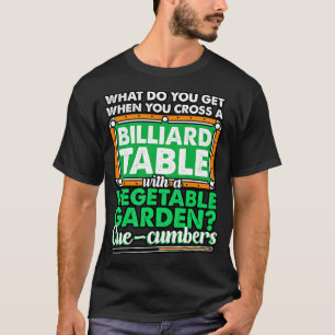 Billard, was du bekommst, wenn du einen Billiardti T-Shirt