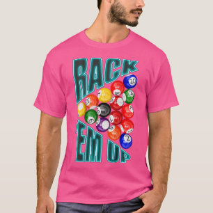Billardwettlauf bis acht Ball T-Shirt