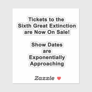 Billets Au STICKER Sixième Grande Extinction