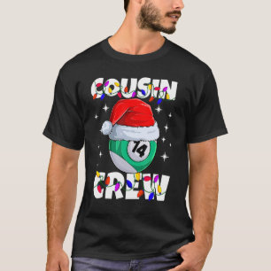 Billiard 14 Ball Play Pool Cousin Crew Weihnachten T-Shirt