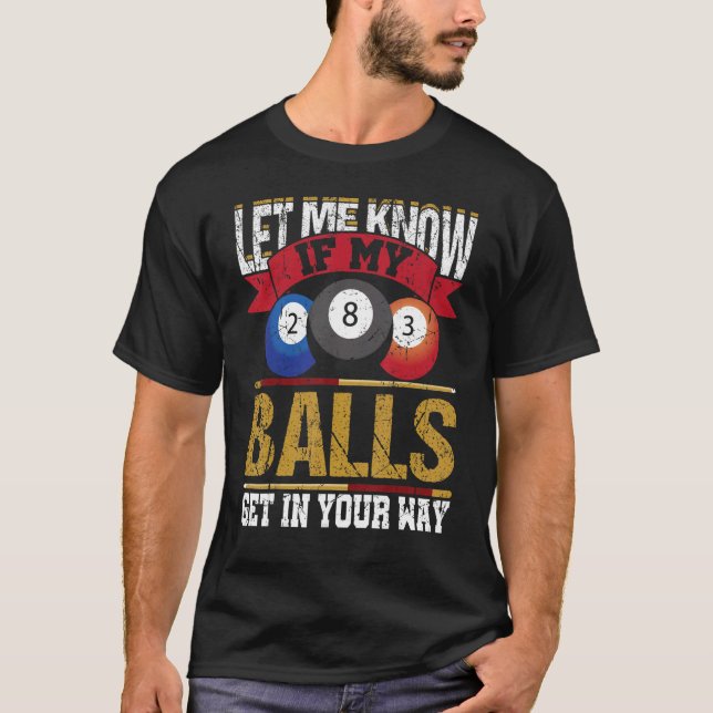 Billiard 8 Ball Play Pool Tischtennisplatte Stick  T-Shirt (Vorderseite)