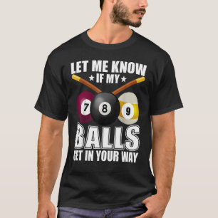 Billiard 8 Ball Play Pool Tischtennisplatte Stick T-Shirt