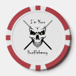 Billiard "Ich bin dein Huckelberry" Pokerchip Pokerchips