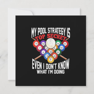 Billiard Player   Meine Pool-Strategie ist geheim Einladung