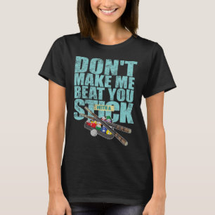 Billiard Player Shoot Pool Snooker Cue T-Shirt