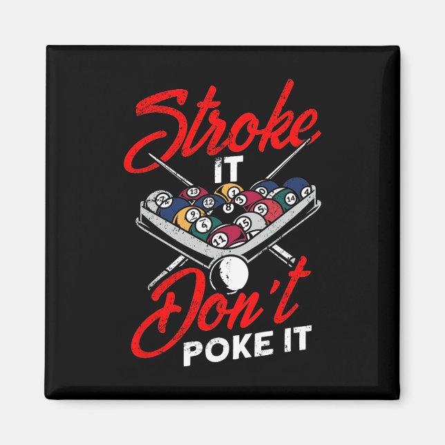 Billiard Pool Snooker Player Funny Stroke Es nicht Magnet (Vorne)