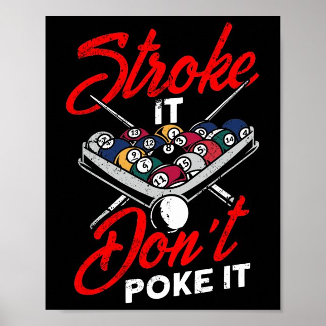 Billiard Pool Snooker Player Funny Stroke Es nicht Poster (Vorne)