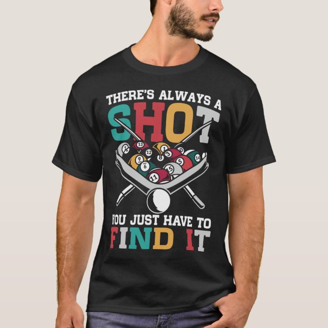 Billiard Zitat Funny 8 Ball Player T-Shirt (Vorderseite)