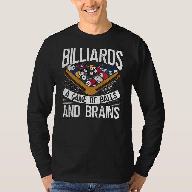 Billiards A Game Of Balls And Brains Backprint Poo T-Shirt (Vorderseite)