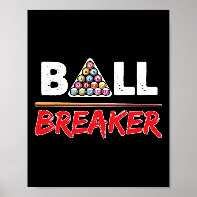 Billiards Ball Breaker Funny Shooting Pool Geschen Poster (Vorne)