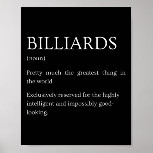 Billiards Definition - Funny Sarcastic Billiards E Poster