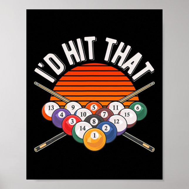 Billiards Funny Id trifft, dass Pool Player Retro  Poster (Vorne)