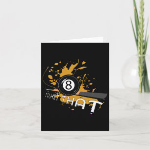 Billiards Geschenke - Ich habe geschlagen, dass Karte