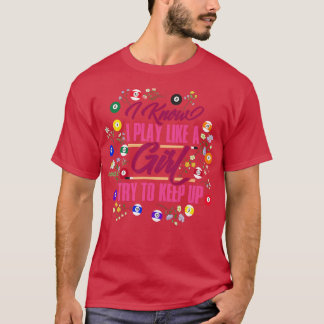 Billiards Girl Funny Billiards T-Shirt