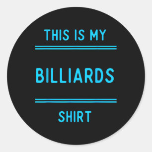 Billiards Team T Shirts Geschenke. Spieler und Fan Runder Aufkleber