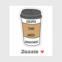 Billiger als die Verwaltung der Wut - Kaffee-Snark