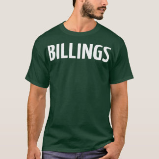 Billings Montana hob mich auf 1 T-Shirt