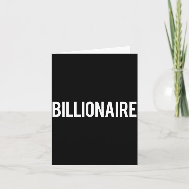 Billionaire - Cool New Money Club Ceo Funny Gift T Karte (Vorderseite)