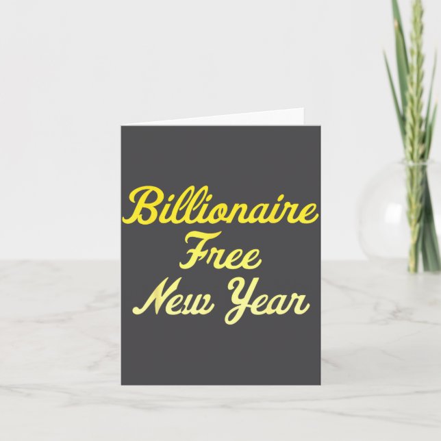 Billionaire , New Year, Hapness, Simple Joys  Karte (Vorderseite)