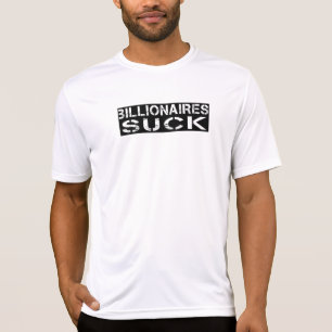 Billionaires Sind zum Kotzen T-Shirt