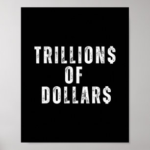 Billionen Dollar Lustiges Meme Sarkastisches Geld  Poster