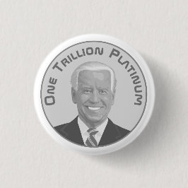 Billionen Dollar Platinmünze Button