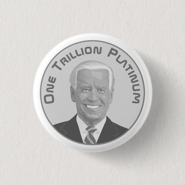 Billionen Dollar Platinmünze Button (Vorderseite)