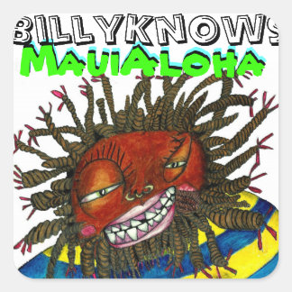 BillyKnows Maui Aloha Quadratischer Aufkleber