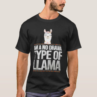 Bin ein No Drama Typ Llama T-Shirt