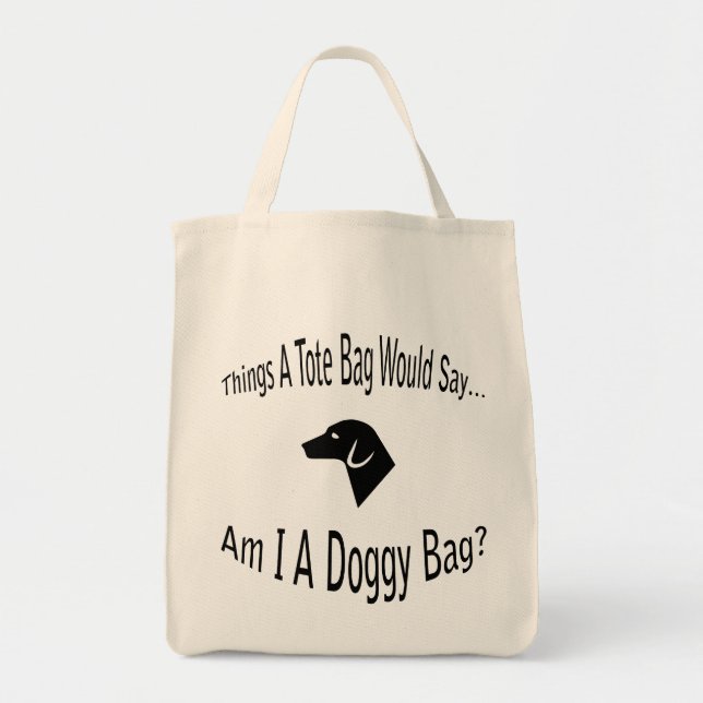 Bin ich ein Doggy Bag Dark Text Toag? Tragetasche (Vorne)