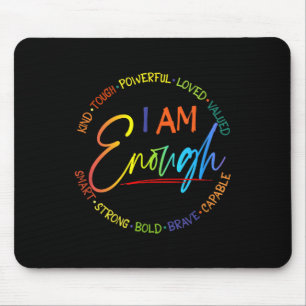Bin ich genug, nett, mächtig, geliebt, geschätzt, mousepad