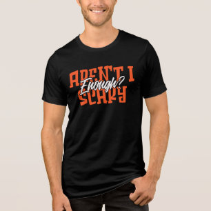 Bin ich nicht schrecklich genug? Tri-Blend shirt