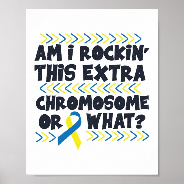 Bin ich Rockin# dieses zusätzliche Chromosom-Down- Poster (Vorne)