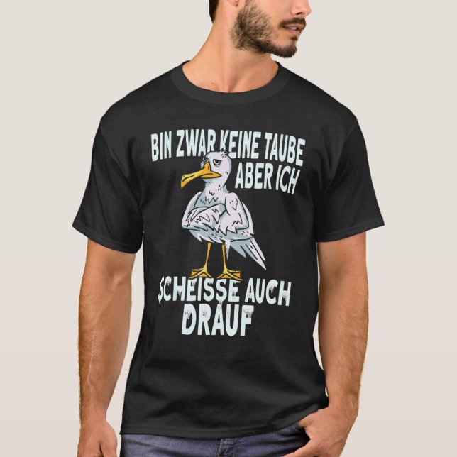 Bin Taube, Groupy, Funny T-Shirt (Vorderseite)