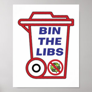 Bin the Liberal Party - Australie 2022 Poster