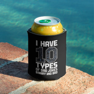 Binär 10 Typen Dad Witze Tech Coder Trinken Dosenkühler