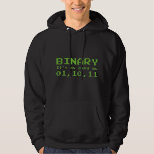 Binär ist es so einfach wie 01,10,11 hoodie