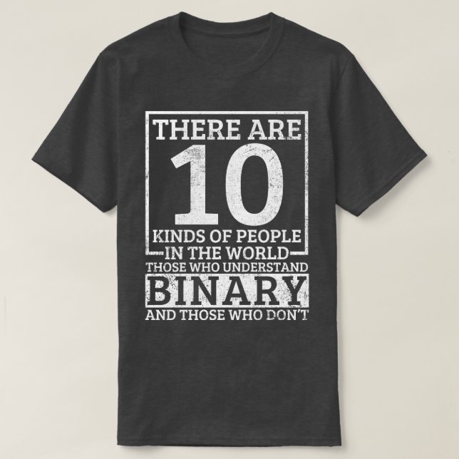 Binary Computer Programmer Software Developer T-Shirt (Design vorne)