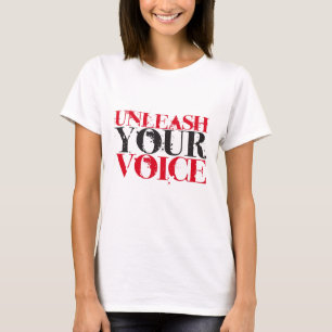 Binden Sie Ihre Stimme los T-Shirt