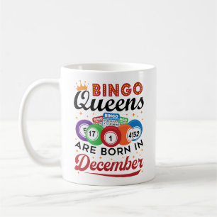 Bingo Birthday Bingo Queens sind im Dezember Gebor Kaffeetasse