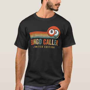 Bingo Caller Design Männer Frauen Spielen im Casin T-Shirt