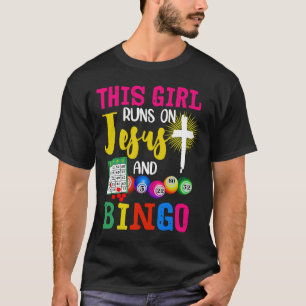 Bingo Dieses Mädchen läuft auf Jesus und Bingo T-Shirt