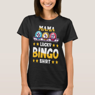 Bingo für Mama Lucky Bingo T-Shirt