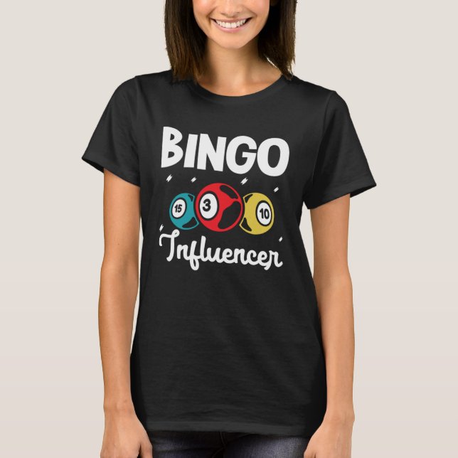 Bingo Influencer Bingo Card Game Gambling Bingo Ba T-Shirt (Vorderseite)