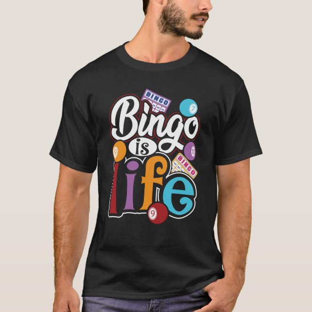 Bingo Is Life Bingo Player Bingo Caller T-Shirt (Vorderseite)