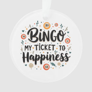 Bingo ist mein Ticket zum Glück Funny Bingo Game Ornament
