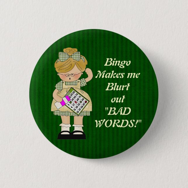 Bingo macht mich zum Magneten Button (Vorderseite)